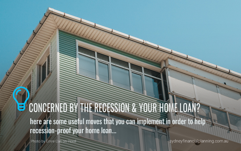 The recession and your home loan