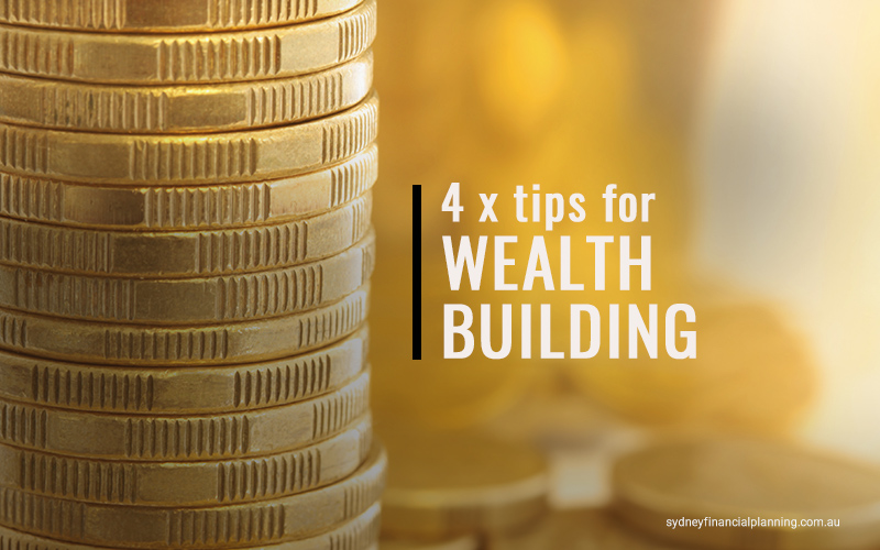 Wealth Building Tips